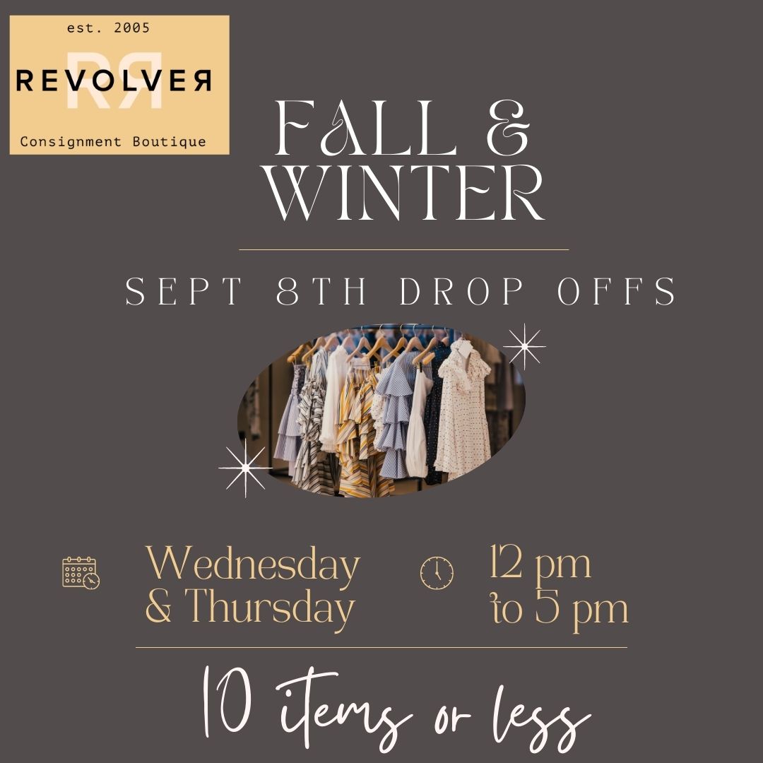 Fall/Winter Consignment Drop Offs Start Sept 8th 2021